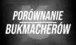 STS czy Fortuna? Porównanie najpopularniejszych bukmacherów