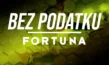 Fortuna bez podatku