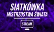 Gdzie oglądać Mistrzostwa Świata w siatkówce?
