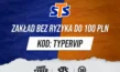 STS Zakład Bez Ryzyka - Cashback 100 PLN