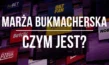 Marża bukmacherska - co to jest i jak obliczyć?