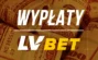 LV BET wypłaty - Ile trwają wypłaty